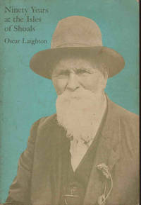 Ninety Years at the Isles of Shoals by Laighton, Oscar - 1971