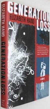 cover of Generation Loss: A Novel
