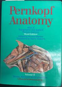 Pernkopf Anatomy: Atlas of Topographic and Applied Human Anatomy