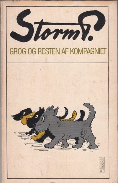 Grog og resten af kompagniet