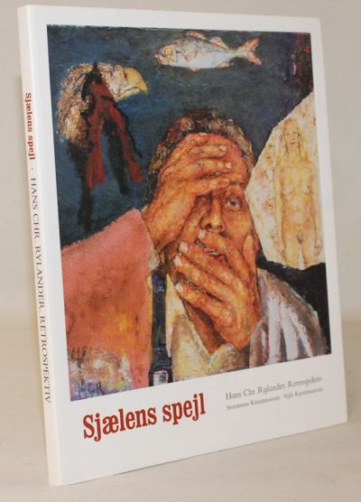 Sjælens spejl - Hans Chr. Rylander retrospektiv.