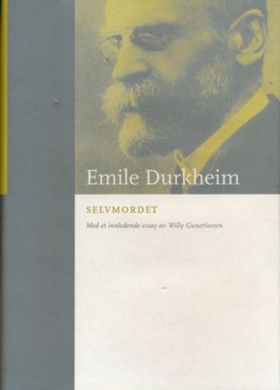 Selvmordet. Med et innledende essay av Willy…