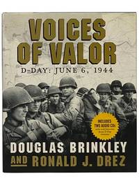 Voices of Valor: D-Day, June 6, 1944 (Includes 2 Audio CDs)