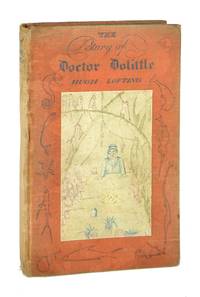 The Story of Doctor Dolittle: Being the History of His Peculiar Life at Home and Astonishing...