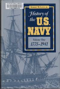 cover of History of the U. S. Navy: Volume One 1775-1941