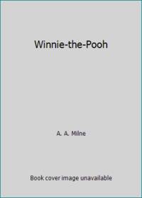 Winnie-the-Pooh by A. A. Milne - 1961