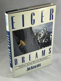 cover of Eiger Dreams: Ventures Among Men and Mountains