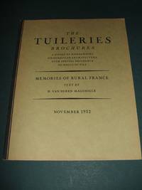 image of The Tuileries Brochures a Series of Monographs on European Architecture with Special Reference to Roofs of Tile Memories of Rural France November 1932