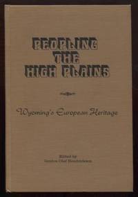 Peopling the High Plains: Wyoming's European Heritage