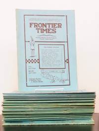 image of Frontier Times: Frontier History, Border Tragedy, Pioneer Achievement (35 issues - October 1925 - February 1929)
