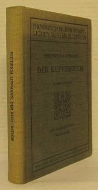 Der Kupferstich. Mit 131 Abbildungen.
