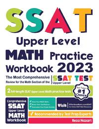 SSAT Upper Level Math Practice Workbook: The Most Comprehensive Review for the Math Section of...