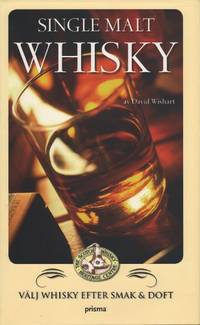 SINGLE MALT WHISKY. Välj whisky efter smak och…