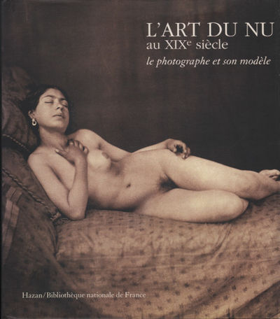 L'ART DU NU AU XIXe SIÈCLE - LE PHOTOGRAPHIE ET…