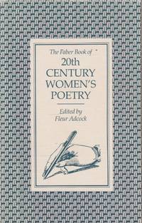 The Faber Book of 20th Century Women's Poetry