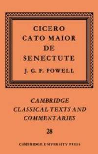 image of Cicero: Cato Maior de Senectute (Cambridge Classical Texts and Commentaries)