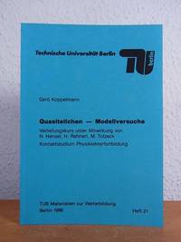 Quasiteilchen - Modellversuche. Vertiefungskurs unter Mitwirkung von N. Hensel, H. Rehnert, M....