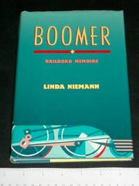 image of Boomer: Railroad Memoirs