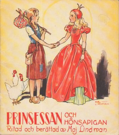 Prinsessan och hönsapigan. Saga.
