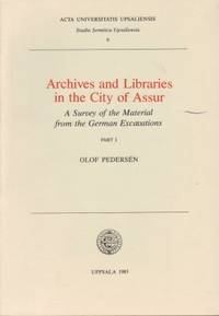 Archives and Libraries in the City of Assur.…