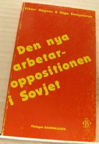 Den nya arbetaroppositionen i Sovjet.