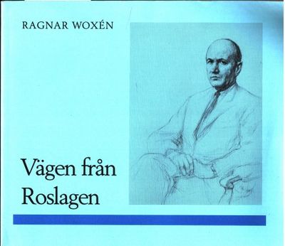 Vägen från Roslagen.