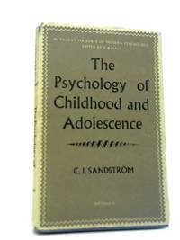 The Psychology of Childhood and Adolescence