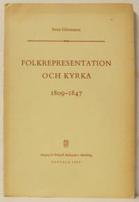 Folkrepresentation och kyrka 1809-1847.