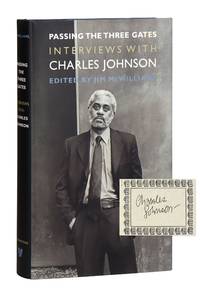 Passing the Three Gates: Interviews with Charles Johnson [Bookplate Signed by Johnson Laid in]