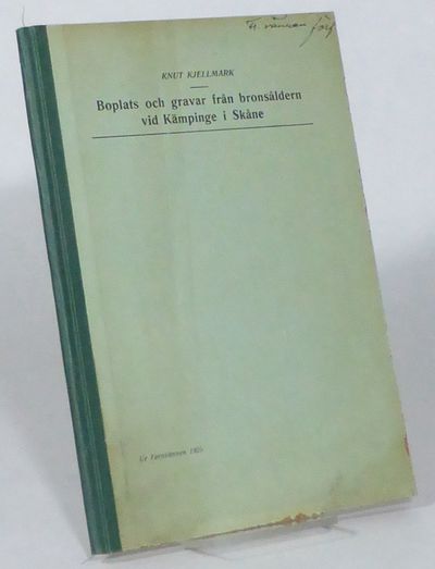 Boplats och gravar från bronsåldern vid Kämpinge…