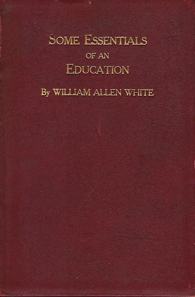 SOME ESSENTIALS OF AN EDUCATION
