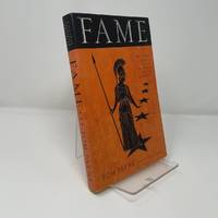 Fame: What the Classics Tell Us About Our Cult of Celebrity