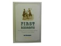 First Resorts: