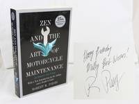 Zen and the Art of Motorcycle Maintenance: An Inquiry into Values (Signed)