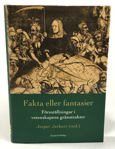 Fakta eller fantasier. Föreställningar i…