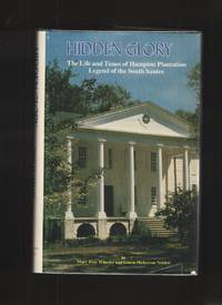 cover of Hidden Glory The Life and Times of Hampton Plantation, Legend of the South Santee