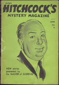 Alfred Hitchcock's Mystery Magazine (June 1972, volume 17, number 6) by Pauline C. Smith; Stephen Wasylyk; W.S. Doxey; Frank Sisk; Jack Ritchie; Patrick O'Keeffe; Robert Colby; William Jeffrey; Nancy Schachterle; Arthur Porges; Thomasina Weber; John Lutz; Clark Howard; Virginia Long - June 1972