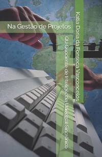 QU Quociente de Inteligência Universal Sincrônico: Na Gestão de Projetos