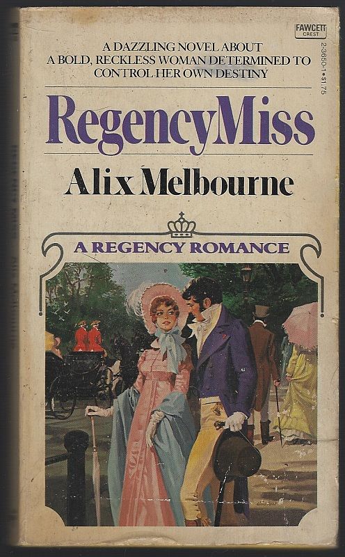 REGENCY MISS A Regency Romance