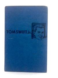 cover of Tom Swift And His Atomic Earth Blaster