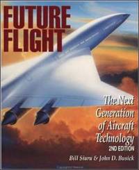 Future Flight : The Next Generation of Aircraft Technology