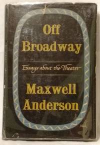 OFF BROADWAY:  ESSAYS ABOUT THE THEATER