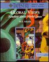 GLOBAL VIEWS: READINGS ABOUT WORLD ISSUES (TAPESTRY)
