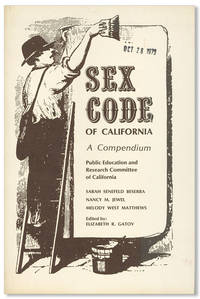Sex Code of California: A Compendium