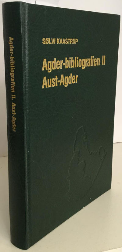 Agder-bibliografien II. Aust-Agder.…