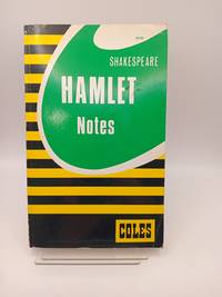 Hamlet: Notes - Shakespeare (Coles Notes)
