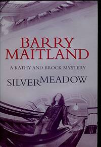 Silvermeadow: A Kathy and Brock Mystery
