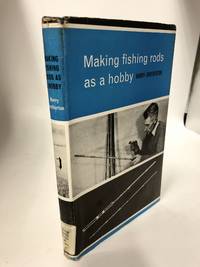 Making Fishing Rods as a Hobby