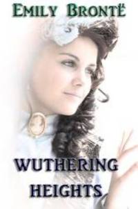 Wuthering Heights by Emily Bronte - 2013-07-08