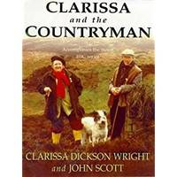 Clarissa and the Countryman by Clarissa Dickson Wright, Johnny Scott - 2001-03-01